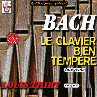 Bach : Le clavier bien tempéré by Louis Thiry