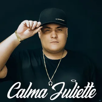 Calma Juliette by MC WC