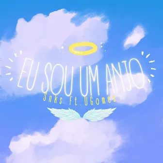 Eu Sou um Anjo by SNKS