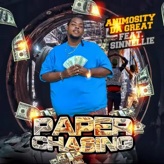 Paper Chasing by Animosity Da Great