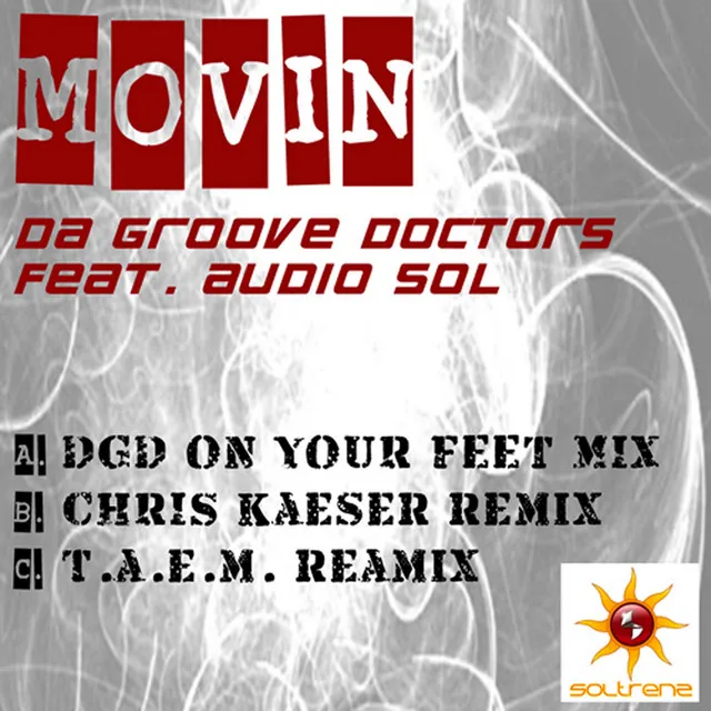 Movin' (feat. Audio Sol) (Chris Kaeser Remix)