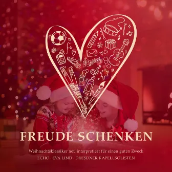 Freude schenken by Dresdner Kapellsolisten