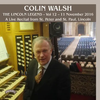 The Lincoln Legend, Vol. 12 (Live) by Colin Walsh