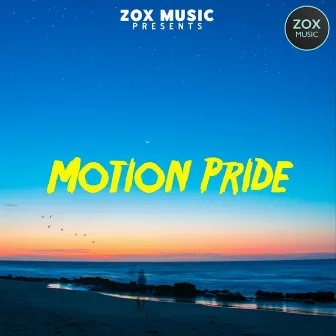 Motion Pride by ZOX MUSIC