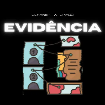 Evidência by LIL KANbr