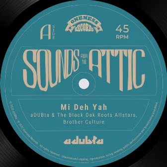 Mi Deh Yah by the Black Oak Roots Allstars