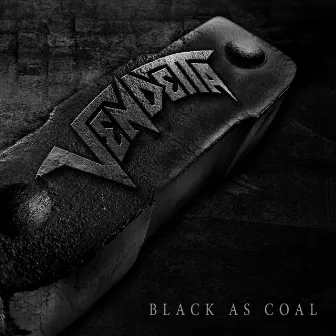 Black As Coal by Vendetta