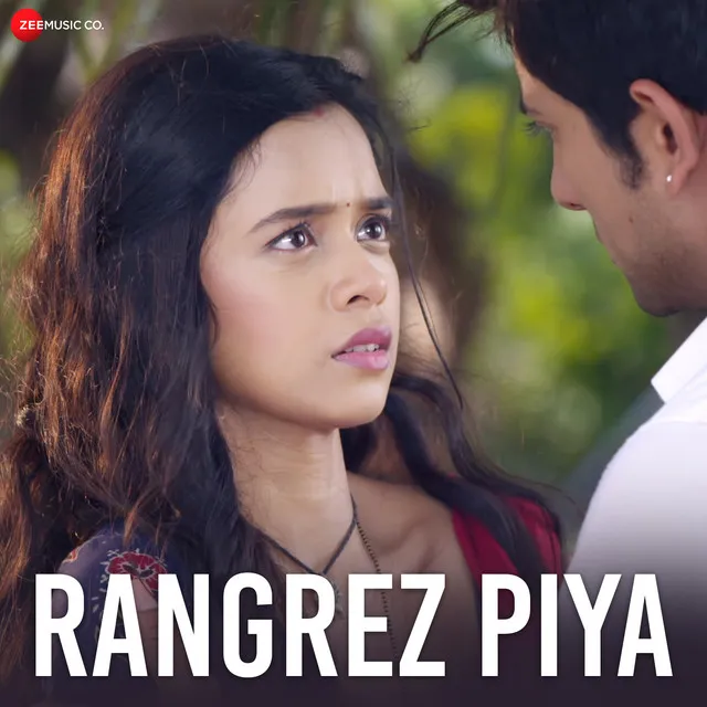 Rangrez Piya - From "Apna Time Bhi Aayega"