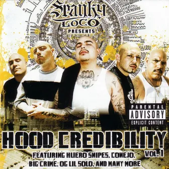 Hood Credibility Vol. 1 by Hood Credibility (Spanky Loco presents:)