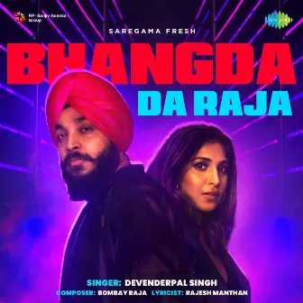 Bhangda Da Raja - Single by Devenderpal Singh