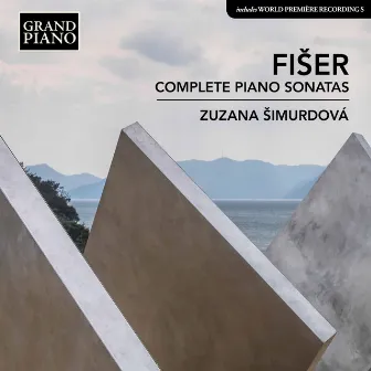 Fišer: Complete Piano Sonatas by Luboš Fišer