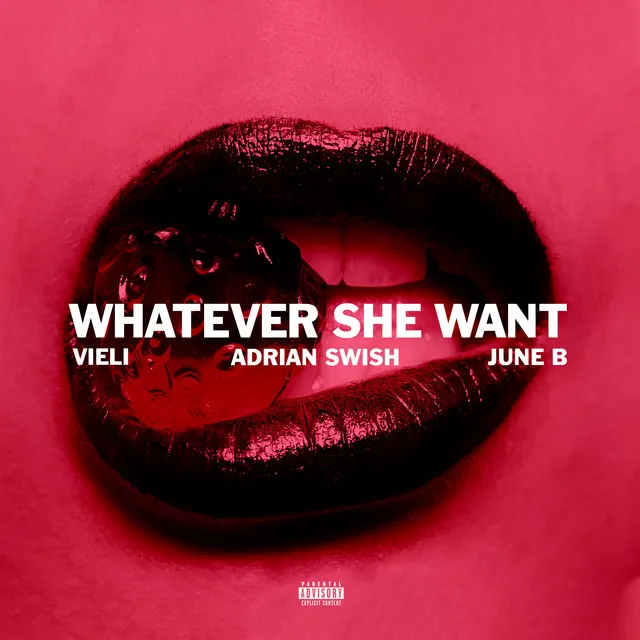 Whatever She Want