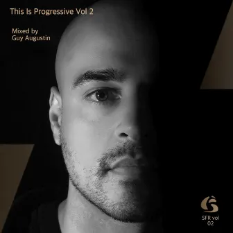 This Is Progressive, Vol. 2 Mixed by Guy Augustin (DJ Mix) by Guy Augustin