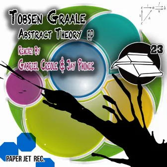 Abstract Theory EP (Remixes by Gabriel Creole & Jay Phonic) by Tobsen Graale