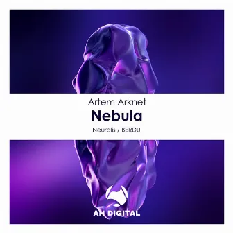 Nebula (Neuralis Remix) by Artem Arknet