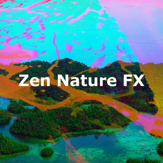 Zen Nature FX