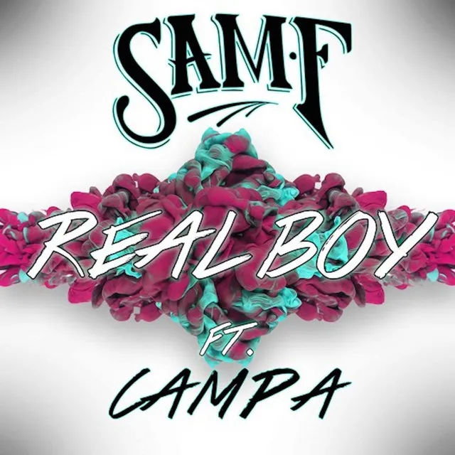 Real Boy (feat. Campa)