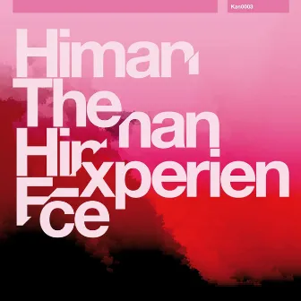 The Himan Experience EP by Himan