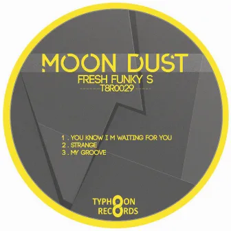 Moon Dust by Fresh Funky S