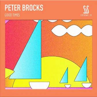 Good Times by Peter Brocks