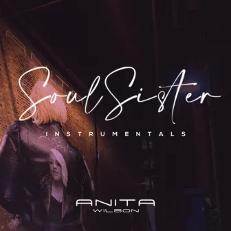 Soul Sister (Instrumentals) by Anita Wilson