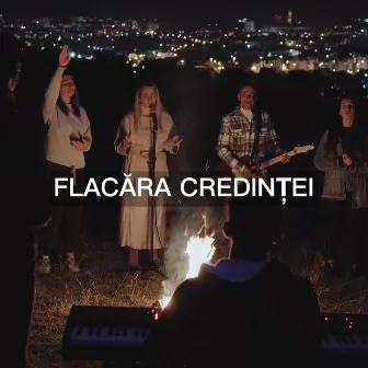 Flacara Credintei by Alin Si Emima Timofte