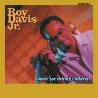 Water for Thirsty Children by Roy Davis Jr.