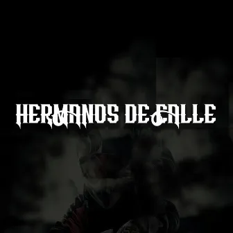 Hermanos de Calle by Shakema Crew