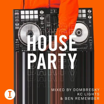 Toolroom House Party (DJ Mix) by Ben Remember