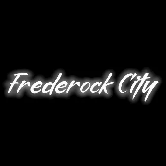 Frederock City by Daryltron