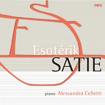 Esotérik Satie by Alessandra Celletti