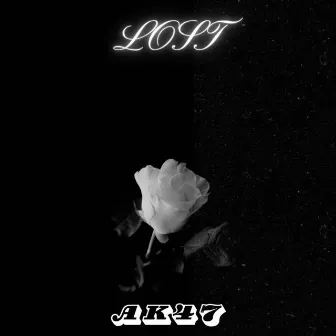 LOST by AK47