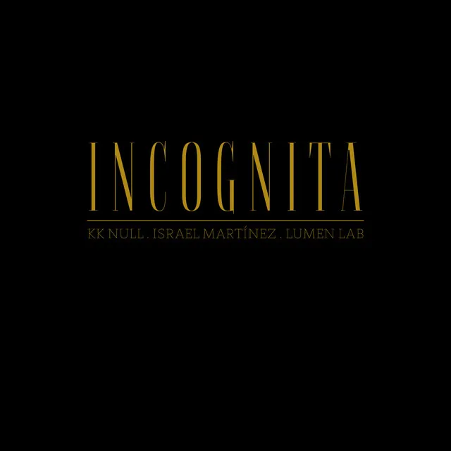 Incognita