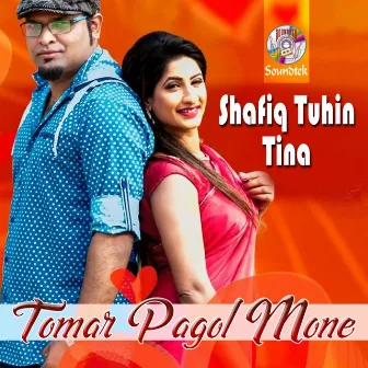 Tomar Pagol Mone by Tina