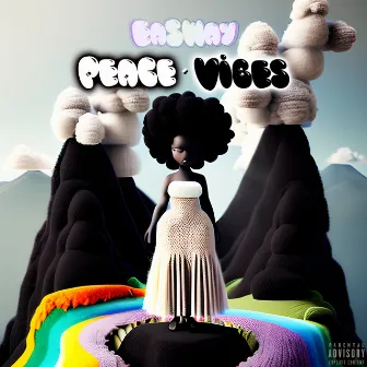 Peace + Vibes by EaSWay