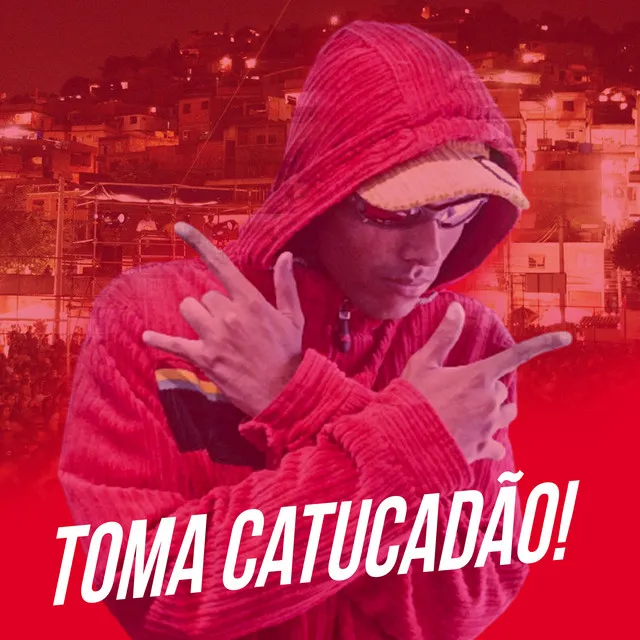 Toma Catu Cadão