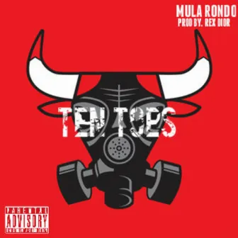 Ten Toes by Mula Rondo