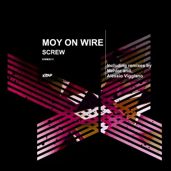 Screw by Moy On Wire