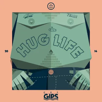 Hug Life (Remixes) by Captain Gips