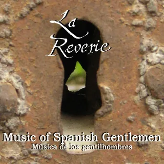 Music of Spanish Gentlemen by La Reverie