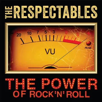 The Power of Rock 'N' Roll by The Respectables