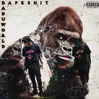 Ape Shit by Daduworld