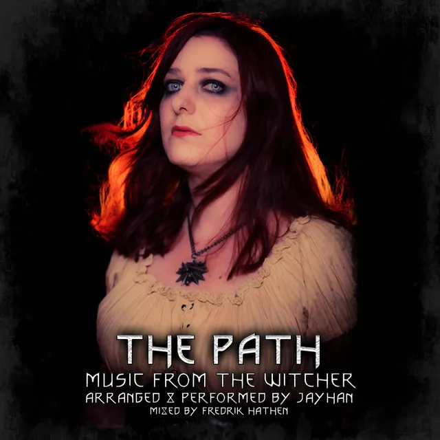 The Path - Music from the Witcher