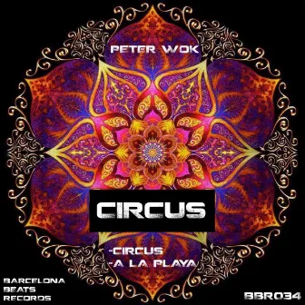 Circus by Peter Wok