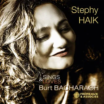 Sings & Loves Burt Bacharach by Stephy Haik