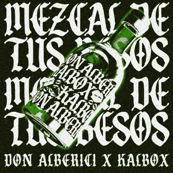 Mezcal de Tus Besos by kalbox