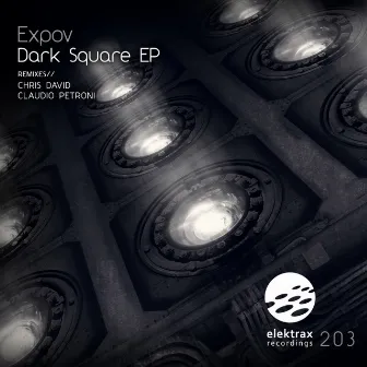 Dark Square EP by Expov