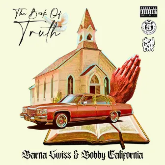 The Book of Truth by Bobby California