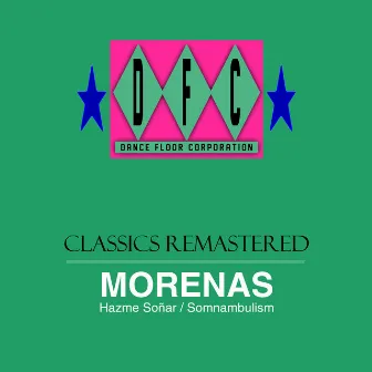 Hazme Soñar / Somnambulism (Remastered) by Morenas