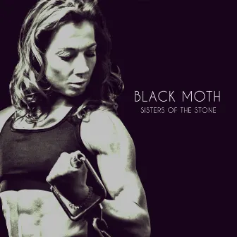 Sisters Of The Stone by Black Moth